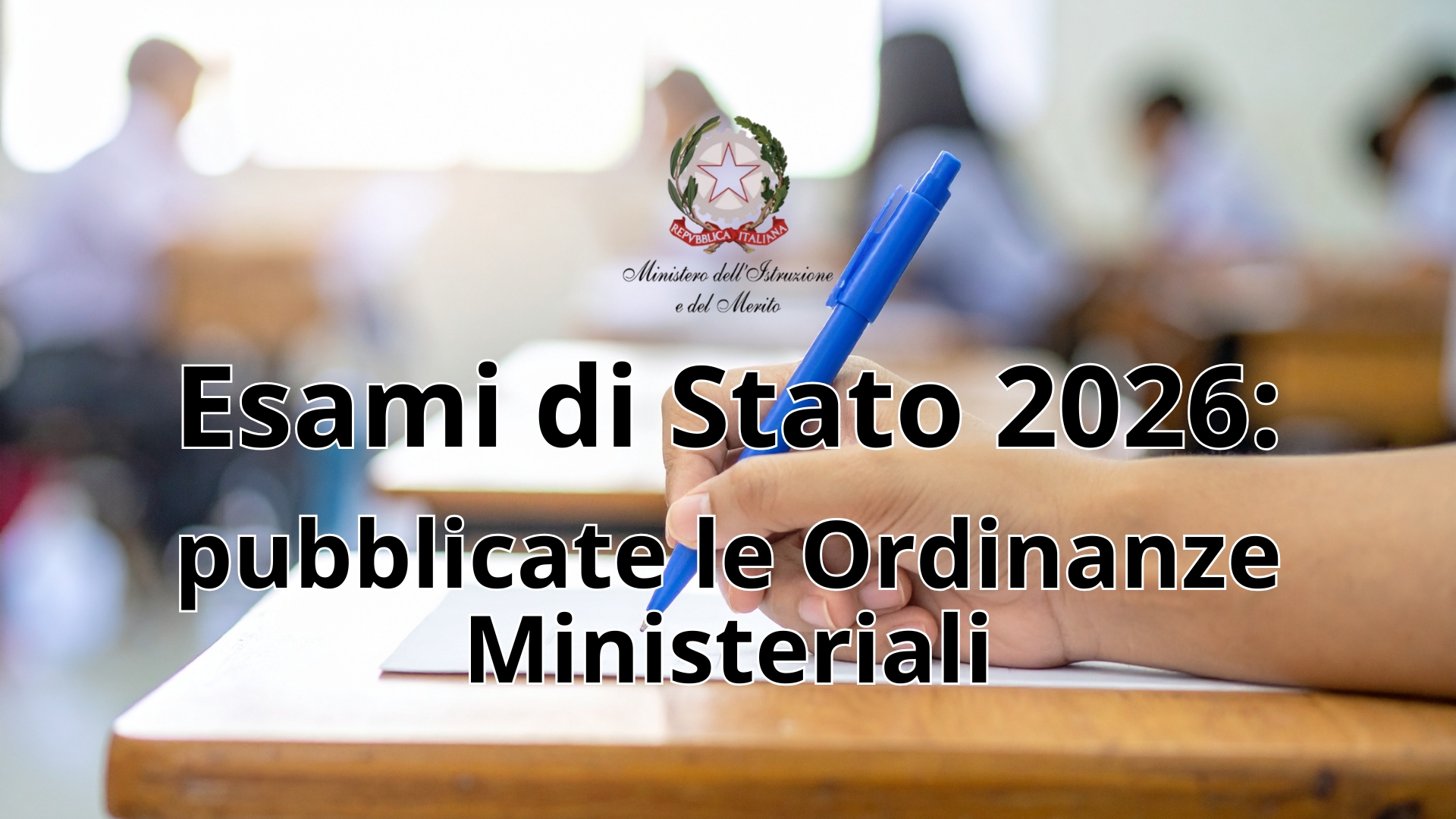 Clicca per accedere all'articolo Esami di Stato 2026: pubblicate le Ordinanze Ministeriali